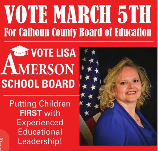  Image showing a campaign sign with the text "Lisa Amerson for Calhoun County School Board of Education Re-election."